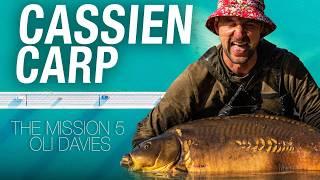 The Mission 5 | Cassien | Big Carp Fishing in France with Oli Davies