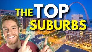 Top 4 Suburbs to Live in St. Louis, Missouri