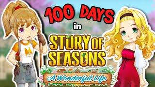 I Spent 100 Days in Story of Seasons: A Wonderful Life