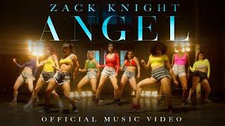 Zack Knight - Angel (Official Music Video)