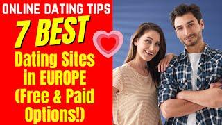 10 Best Dating Sites in EUROPE Free & Paid Options! 2025