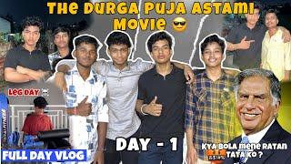 The Astami Movie ️‍|| Gym + Durga Puja || Day-1 ||