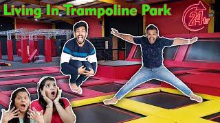 24 HOUR OVERNIGHT IN TRAMPOLINE PARK | Yes We Did It | Hungry Birds