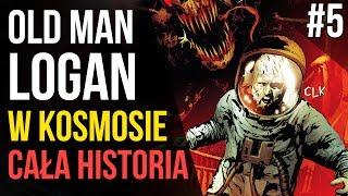 Old Man Logan w Kosmosie! #5 - Historie Marvela #StaruszekLogan