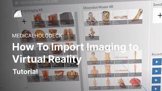 How To Import Imaging to Virtual Reality