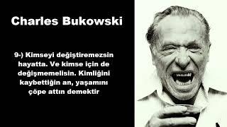 Charles Bukowski   20 Sözü