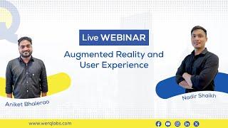 Werq Labs | Live Webinar | Augmented Reality and User Experience