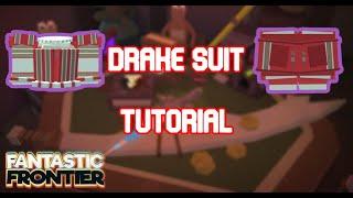 A Guide On How To Get The Drake Suit (Fantastic Frontier)