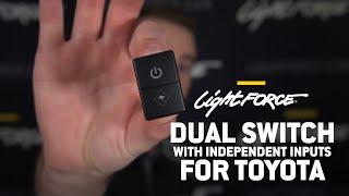 Lightforce Dual Switch to suit Toyota - CBSWTY2DI