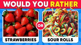 Would You Rather...? JUNK FOOD vs HEALTHY FOOD  Daily Quiz