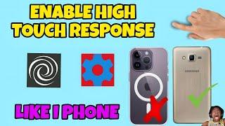 Enable High Touch Response Like i Phones | Touch Improve Setedit Codes For Touch Sensitivity No Root