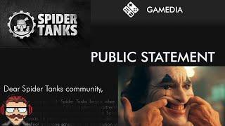 Official Statement from GAMEDIA! Spider Tanks Creators