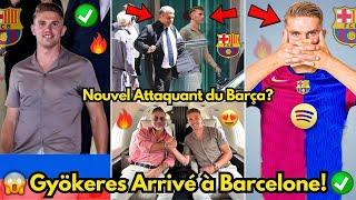 OFFICIEL VIKTOR GYÖKERES JUSTE ARRIVÉ À BARCELONE! PERSONNE NE ATTENDAIT À ÇA! ACTUAL DE BARCELONE