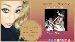 Activating The Rockstar Within With Mimi Novic & Tom Morley