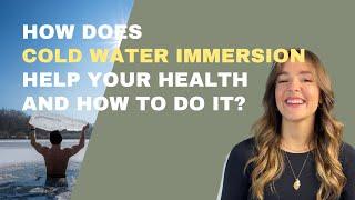 How does COLD WATER IMMERSION help your health and how to do it?