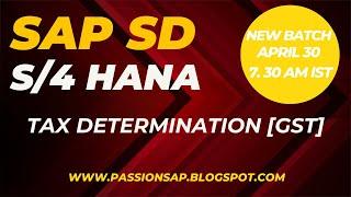 SAP SD - TAX DETERMINATION [ How Taxes will be calculated in sales ] II [GST - GOODS AND SALES TAX]