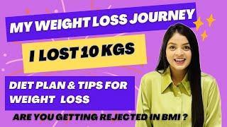 How I Lost 10 Kgs ? | My Weight Loss Journey | Diet Plan | Cabin Crew | Indigo #weightlossjourney