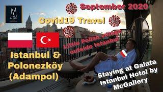 Covid19 Travel: Istanbul & Polonezköy (Adampol) - Polish village in Turkey