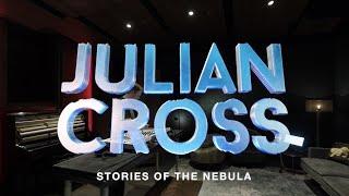 Julian Cross - Stories Of The Nebula (Official Album Mix)