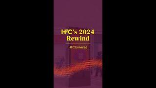 HFC's 2024 Rewind - HFCUniverse