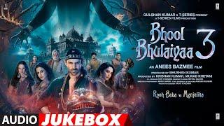 Bhool Bhulaiyaa 3 (Audio Jukebox) Kartik Aaryan, Vidya B, Madhuri D, Triptii | Anees B | Bhushan K