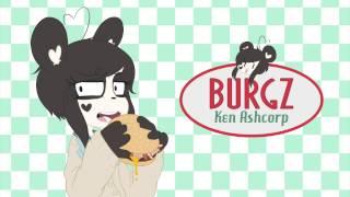 Ken Ashcorp - Burgz