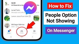 How to Fix Messenger People Option Not Showing Problem | People Option Missing On Messenger