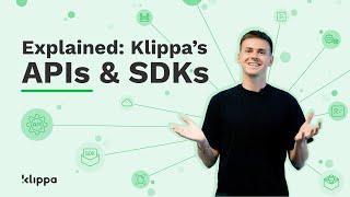 Our API and SDK Products at Klippa Explained