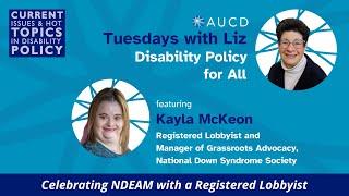 Tuesdays with Liz: Celebrating NDEAM with a Registered Lobbyist