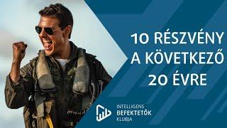 TOP 10 részvény a következő 20 évre 