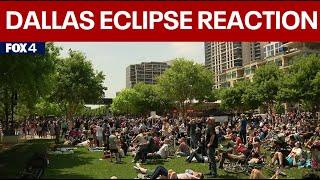 Solar Eclipse 2024: Crowd in Downtown Dallas reacts to totality