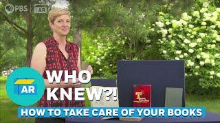 How to Take Care of Your Books | Who Knew?! | ANTIQUES ROADSHOW | PBS