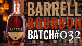 Barrell Bourbon Whiskey Batch #32