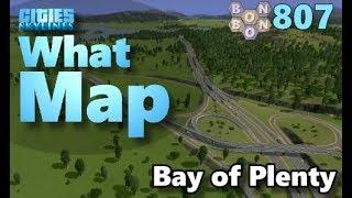 #CitiesSkylines - What Map - Map Review 807 - Bay of Plenty