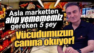 ASLA marketten alıp yememeniz gereken 5 şey | Dr. Portakal Sağlıklı Yaşam Merkezi