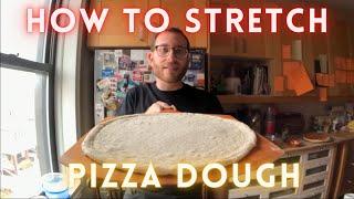 How To Stretch Pizza Dough (Part 2 of 3)