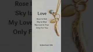 Love ️ WhatsApp status broken heart 100k #shorts