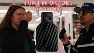 Tumi 19 Degree STREET SCENTS "Stop & Sniff" Getting Different Peoples Reactions