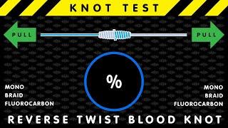 BEST KNOTS TEST  :  Reverse Twist Blood Knot