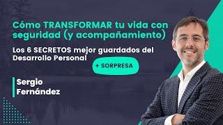 Los 6 SECRETOS mejor guardados del Desarrollo Personal - Cómo transformar tu vida