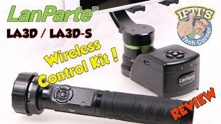 LanParte LA3D / LA3D-S Wireless Gimbal Control Kit - REVIEW