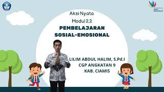 Aksi Nyata Modul 2.2  Implementasi Pembelajaran Sosial dan Emosional