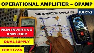 {1172A} Non-Inverting amplifier using Dual Power Supply