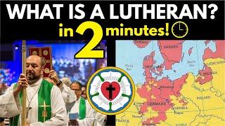 Lutheranen uitgelegd in 2 minuten