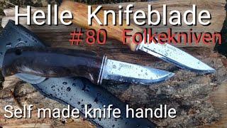 ヘレナイフを自作の続き　Helle　 knives ナイフメイキング　Knife making ヘレ