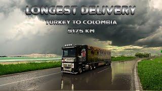 Longest Delivery | Turkey to Colombia | Euro Truck Simulator 2 | Logitech G29