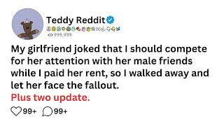 My girlfriend joked that I should compete for her attention with her male friends while I paid her..