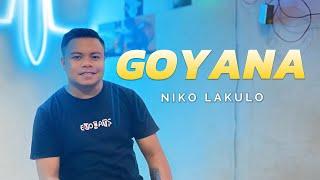 NIKO LAKULO - GOYANA | Lagu Dansa Terbaru