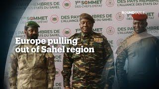 Why is Europe pulling out of the Sahel?