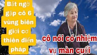 #Bất ngờ cô 6 vùng biên giới nói  là người có trách nhiệm tuyển chọn người tài về Long Hoa